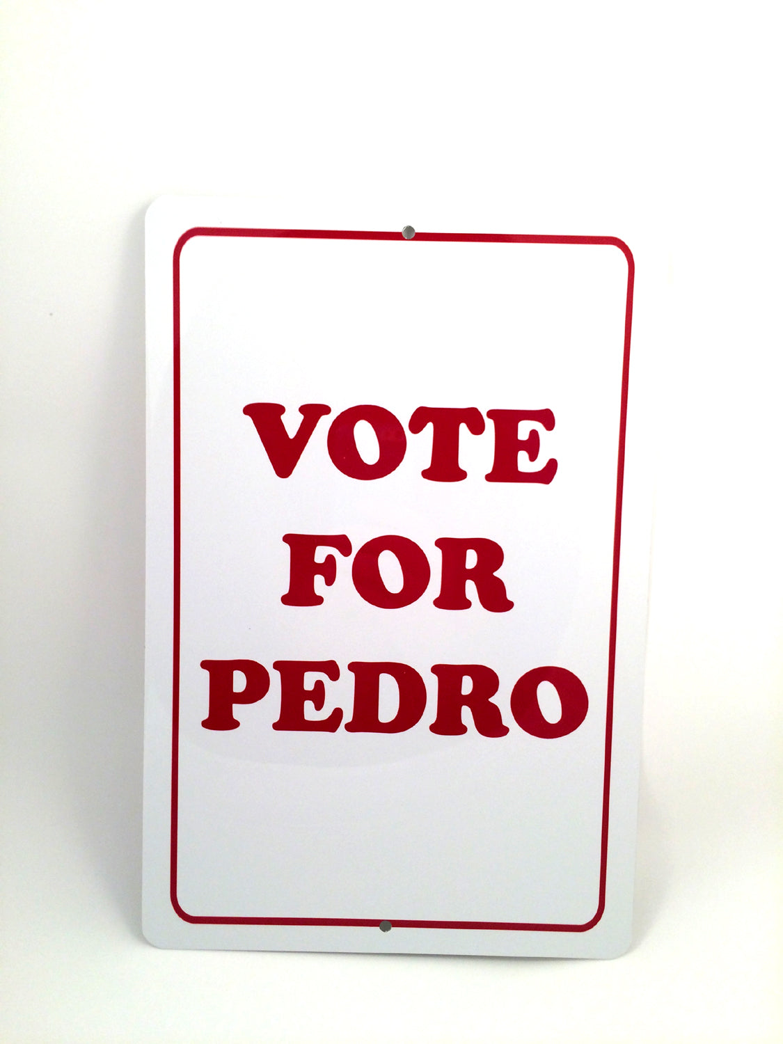Vote for Pedro Sign Napoleon Dynamite Metal Print 8in x 12in Metal Print Metal Poster