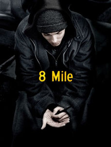 8 Mile 11inx17in Mini Poster