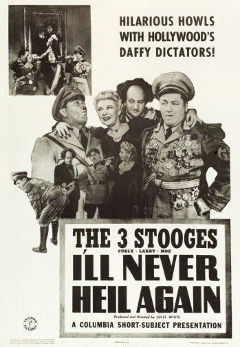 Three Stoogesill Never Heil Again Movie Poster 16inx24in Poster 16x24 - Fame Collectibles