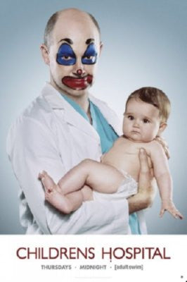 Childrens Hospital poster 27"x40" 27x40 Oversize The Poster Depot