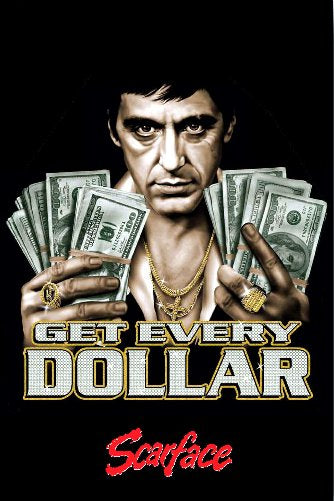 Scarface Get Every Dollar movie poster Large for sale cheap United States USA