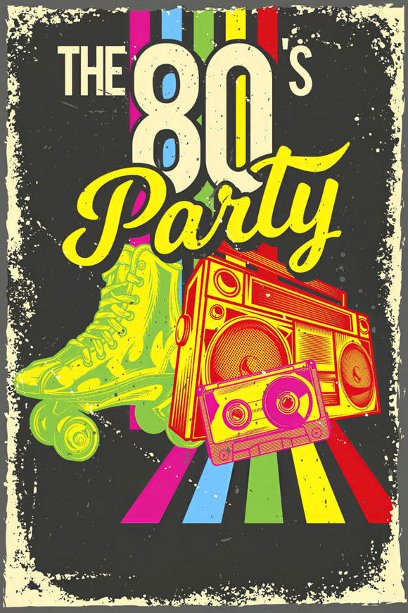 The 80S Party Retro Art Nostalgic Poster - 16x24