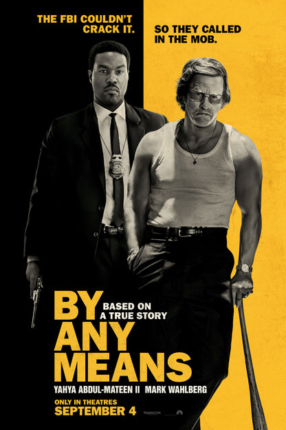 By Any Means movie poster featuring Yahya Abdul-Mateen II and Mark Wahlberg against a black-and-yellow background