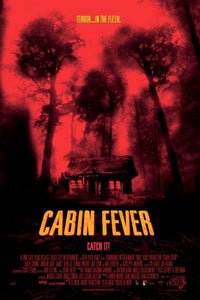 Cabin Fever Movie Poster 11"x17"