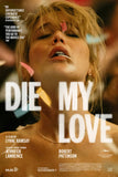 Die My Love Movie Poster - 27"x40" The Poster Depot