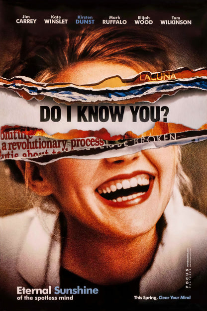 Eternal Sunshine of the Spotless Mind poster with smiling portrait, torn-paper layers and Do I Know You lettering across the eyes