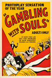 Gambling with Souls exploitation movie poster with stark tones