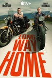 Long Way Home Movie Poster (24"x36") The Poster Depot