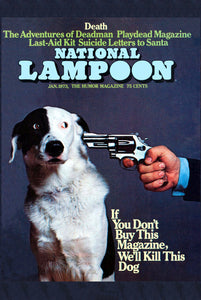 National Lampoon Cover Buy This Magazine Or We'll Kill Poster Metal Sign Wall Art This Dog