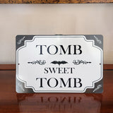 Tomb Sweet Tomb Sign – Halloween Humor Metal Print