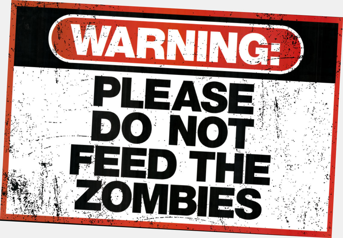 Warning Please Do Not Feed The Zombies poster| theposterdepot.com The Poster Depot