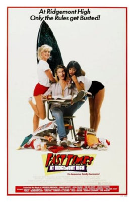 Fast Times At Ridgemont High poster 24inx36in The Poster Depot
