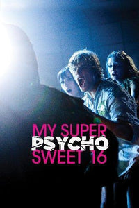 My Super Psycho Sweet 16 Mini movie poster Sign 8in x 12in