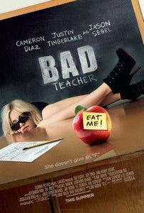 Bad Teacher Photo Sign 8in x 12in