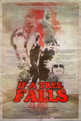 If A Tree Falls Mini Poster 11x17 in Mail/storage/gift tube