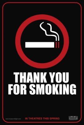 Thank You For Smoking Metal Print 8in x 12in