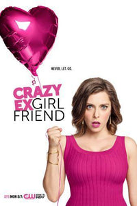 Crazy Ex Girlfriend poster 16x24