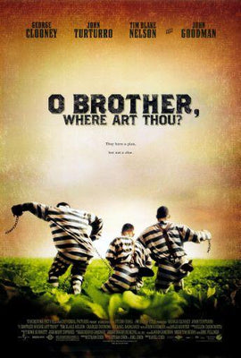 O Brother Where Art Thou Poster 27inx40in The Poster Depot