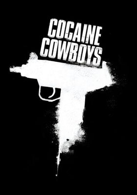 Cocaine Cowboys poster for sale cheap United States USA