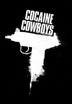 Cocaine Cowboys Metal Movie Poster 8in x 12in