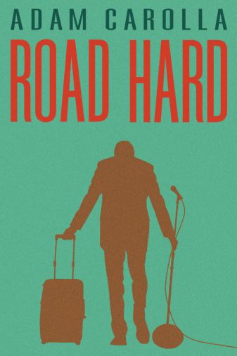 Road Hard poster 24in x36in