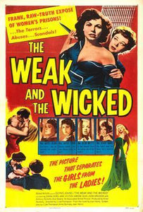 Weak And The Wicked The poster 16"x24" 