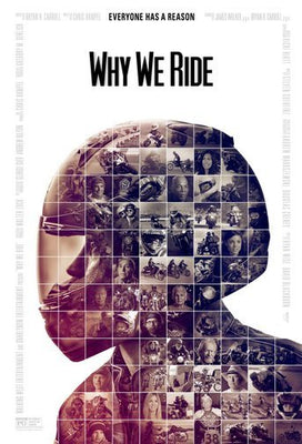 Why We Ride Poster 24x36 24inx36in The Poster Depot