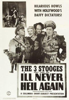 Three Stoogesill Never Heil Again Poster On Sale United States