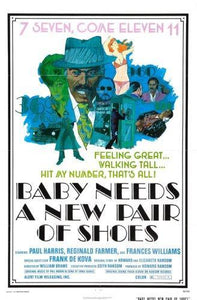 Baby Needs A New Pair Of Shoes movie poster Sign 8in x 12in