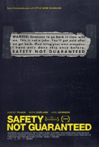 Safety Not Guaranteed poster 24inx36in 