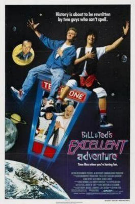 Bill And Teds Excellent Adventure Metal Movie Poster 8in x 12in