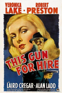 This Gun For Hire poster 16in x 24in