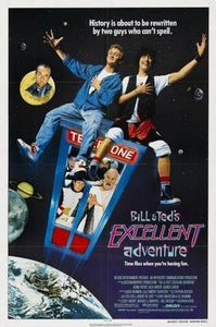 Bill And Teds Excellent Adventure poster
