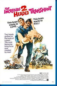 Incredible 2 Headed Transplant The movie poster Sign 8in x 12in