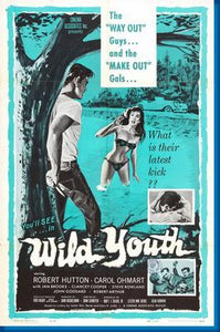 Wild Youth movie poster Sign 8in x 12in