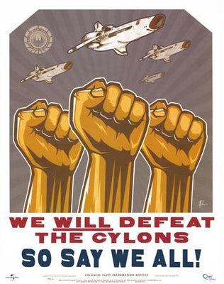 Battlestar Galactica So Say We All War Metal Print 8in x 12in