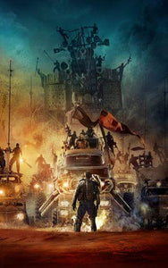 Mad Max Fury Road movie poster Sign 8in x 12in