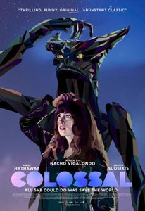 Colossal movie poster Sign 8in x 12in