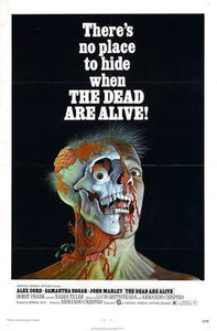 Dead Are Alive The movie poster Sign 8in x 12in