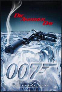 Die Another Day Photo Sign 8in x 12in
