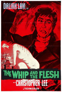 Whip And The Flesh Poster 24x36