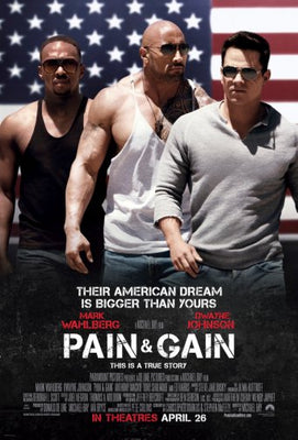 Pain And Gain Poster 24x36 24inx36in The Poster Depot