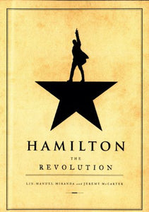 Hamilton Musical The Revolution Poster 24in x 36in