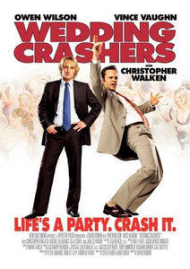 Wedding Crashers poster 16inx24in 