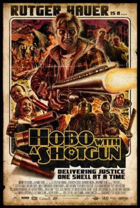 Hobo With A Shotgun Movie Poster On Sale United States