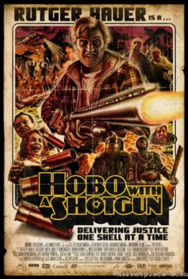 Hobo With A Shotgun Movie Poster 11x17
