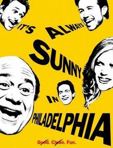 Its Always Sunny In Philadelphia Poster 16x24 - Fame Collectibles
