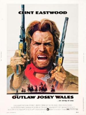 Outlaw Josey Wales The Movie Poster 24in x 36in - Fame Collectibles

