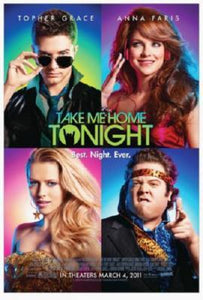 Take Me Home Tonight poster for sale cheap United States USA