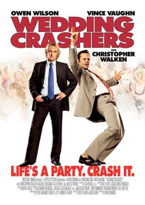 Wedding Crashers movie poster Sign 8in x 12in